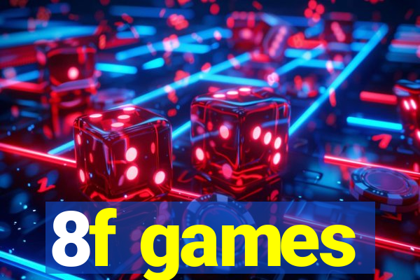 8f games